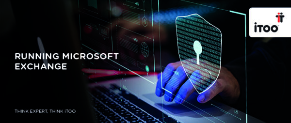 Running Microsoft Exchange – Please take note